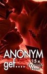Anonym gef... - Alea McCorr ; Diane Bertini ; Marlen Marsini ; Jessy Lucas ; Andy Richter ; Lisa Cohen ; Theo Trödel ; Andreas Müller ; Elara Withe ; Hamilkar Barkas ; Brandy Sort - 9783798604117