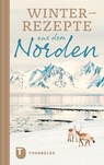 Winterrezepte aus dem Norden -  - 9783799513401