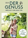 Der Genuss wächst vor der Tür - Karoline Jönsson - 9783799513753