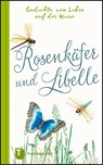 Rosenkäfer und Libelle -  - 9783799514897