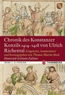 Chronik des Konstanzer Konzils 1414-1418 von Ulrich Richental. Historisch-kritische Edition - Thomas Martin Buck - 9783799568494