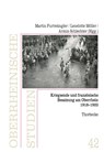 Kriegsende und französische Besatzung am Oberrhein 1918-1923 - FURTWÄNGLER,  Martin ; Möller, Lenelotte ; Schlechter, Armin - 9783799578455