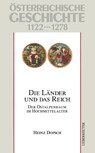 Österreichische Geschichte: Die Länder und das Reich 1122-1278 - Heinz Dopsch - 9783800039739