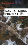 Das Tartarus-Projekt - Gerd Schilddorfer - 9783800099016