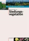 Siedlungsvegetation - Rüdiger Wittig - 9783800156429