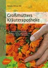 Großmutters Kräuterapotheke - Renate Dittus-Bär - 9783800182763