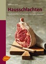 Hausschlachten - Bernhard Gahm - 9783800184422