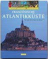 Französische Atlantikküste - Hans-Albert Stechl ; Hubert Matt-Willmatt - 9783800317769