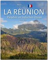 Horizont LA RÉUNION - Paradies im Indischen Ozean - Thomas Haltner - 9783800344765