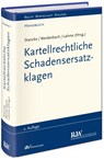 Kartellrechtliche Schadensersatzklagen - Fabian Stancke ; Georg Weidenbach ; Rüdiger Lahme - 9783800517138