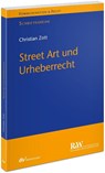 Street Art und Urheberrecht - Christian Zott - 9783800518289