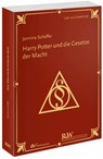 Harry Potter und die Gesetze der Macht - Jannina Schäffer - 9783800519514