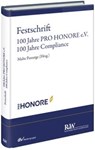 Festschrift 100 Jahre PRO HONORE e. V. - 100 Jahre Compliance - Malte Passarge - 9783800519668