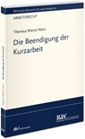 Die Beendigung der Kurzarbeit - Theresa Maria Hess - 9783800519736