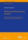Telekommunikationsrecht kompakt - Andreas Neumann - 9783800595211