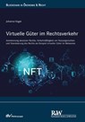 Virtuelle Güter im Rechtsverkehr - Johanna Voget - 9783800596799