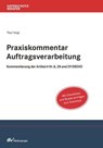 Praxiskommentar Auftragsverarbeitung - Paul Voigt - 9783800597895