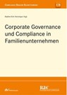 Corporate Governance und Compliance in Familienunternehmen - Nadine Kim Veronique Vogt - 9783800598243