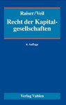 Recht der Kapitalgesellschaften - Thomas Raiser ; Rüdiger Veil - 9783800649129