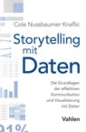Storytelling mit Daten - Cole Nussbaumer Knaflic - 9783800653744