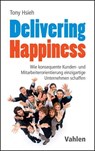 Delivering Happiness - Tony Hsieh - 9783800654147