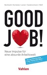 Good Job! - Nicolas Burkhardt ; Alexander Kornelsen ; Florian Lanzer ; Lucas Sauberschwarz - 9783800656530