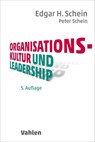 Organisationskultur und Leadership - Edgar H. Schein ; Peter Schein - 9783800656592
