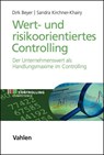 Wert- und risikoorientiertes Controlling - Dirk Beyer ; Sandra Kirchner-Khairy - 9783800659340