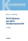 30 Probleme aus dem Strafprozessrecht - Dieter Rössner ; Christoph Safferling - 9783800660438