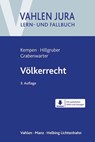 Völkerrecht - Bernhard Kempen ; Christian Hillgruber ; Christoph Grabenwarter - 9783800663187