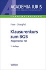 Klausurenkurs zum BGB Allgemeiner Teil - Karl-Heinz Fezer ; Eva Inés Obergfell - 9783800665693