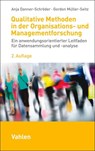 Qualitative Methoden in der Organisations- und Managementforschung - Anja Danner-Schröder ; Gordon Müller-Seitz - 9783800670475