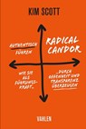 Radical Candor - Authentisch führen - Kim Scott - 9783800672813