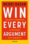 Win Every Argument - Mehdi Hasan - 9783800673513