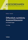 Öffentlich-rechtliche Assessorklausuren - Andreas Decker ; Christian Konrad - 9783800675418