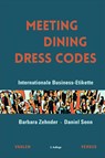 Meeting, Dining, Dress Codes - Barbara Zehnder ; Daniel Senn - 9783800679003
