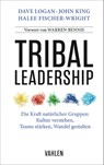 Tribal Leadership - Dave Logan ; John King ; Halee Fischer-Wright - 9783800679669