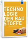 Technologie der Baustoffe - Rudolf Hoscheid ; Dietmar Klausen ; Peter Lieblang - 9783800732814