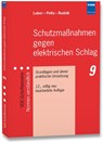 Schutzmaßnahmen gegen elektrischen Schlag - Georg Luber ; Reinhard Pelta ; Siegfried Rudnik - 9783800734887
