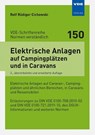 Elektrische Anlagen auf Campingplätzen und in Caravans - Rolf Rüdiger Cichowski - 9783800756537
