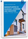 Wärmepumpen in Haushalt, Gewerbe und Industrie - Thomas Hackensellner - 9783800757961