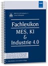 Fachlexikon MES, KI & Industrie 4.0 - Linus Schleupner - 9783800765287