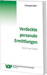Verdeckte personale Ermittlungen - Christoph Keller - 9783801107925