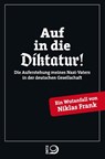 Auf in die Diktatur! - Niklas Frank - 9783801205669