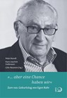 »... aber eine Chance haben wir« - Peter Brandt ; Hans-Joachim Gießmann ; Götz Neuneck - 9783801206321