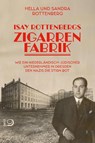 Isay Rottenbergs Zigarrenfabrik - Hella Rottenberg ; Sandra Rottenberg - 9783801206895