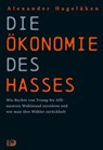 Die Ökonomie des Hasses - Alexander Hagelüken - 9783801207014