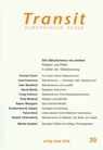 Transit 39. Europäische Revue - Charles Taylor ; José Casanova ; Faisal Devji ; Krzysztof Michalski ; Klaus Nellen - 9783801505530