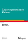 Änderungsmotivation fördern - Katrin Hötzel ; Ruth von Brachel - 9783801729172