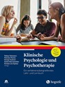 Klinische Psychologie und Psychotherapie - Tobias Teismann ; Patrizia Thoma ; Svenja Taubner - 9783801731489